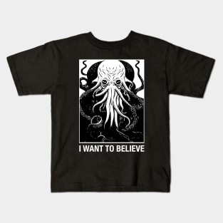 I Want to Believe Cosmic Horror Kids T-Shirt
